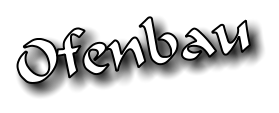 Ofenbau