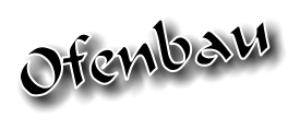 Ofenbau